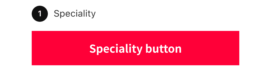 Speciality Type Button Component